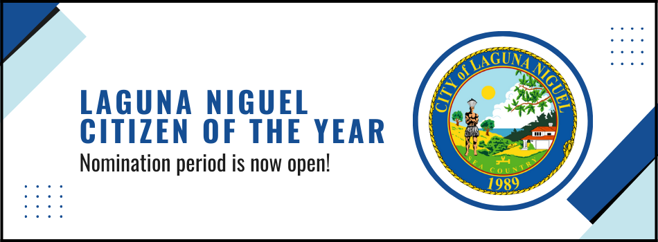 Laguna Niguel Citizen of Year Nomination Period is Now Open
